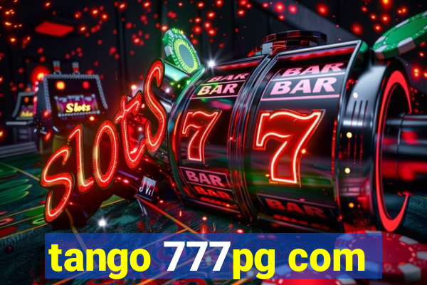 tango 777pg com